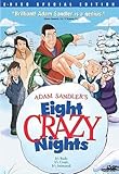 ADAM SANDLER'S EIGHT CRAZY NIGHTS