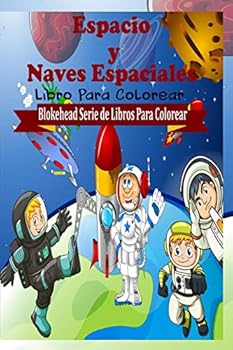 Paperback Espacio y Naves Espaciales Libro Para Colorear [Spanish] Book