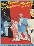  Phil Perfect. Die Nacht von Mocambo (Ein Buch von Taschen Comics)