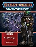 Starfinder Adventure Path: The Gilded Cage (Fly Free or Die 6 of 6) (Starfinder: Fly Free or Die)