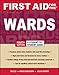 First Aid for the&reg; Wards: Fourth Edition (First Aid Series)