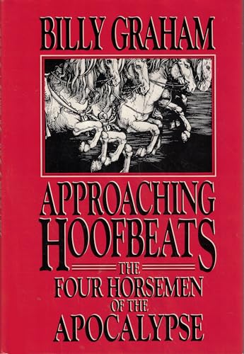Approaching Hoofbeats: The Four Horsemen of the Apocalypse