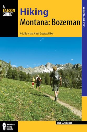 Hiking Montana: Bozeman (Hiking Near)