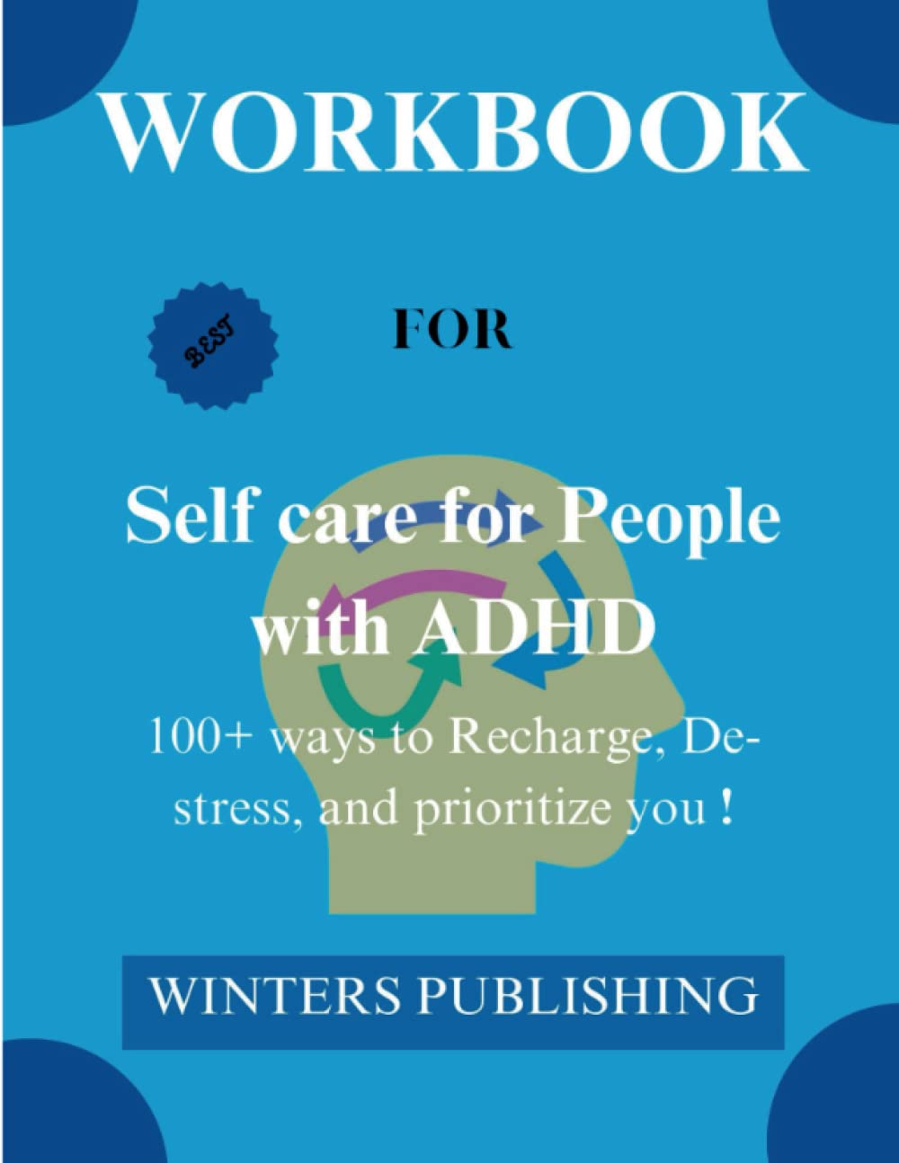 Workbook for Self treasure Folk with ADHD: (A Realistic manual to Dr Sasha Hamdani's guide) 100+ programs to Recharge, De-stress and prioritize you! thumbnail