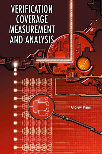Functional Verification Coverage Measurement and Analysis (Information Technology: Transmission, Processing & Storage) view 2