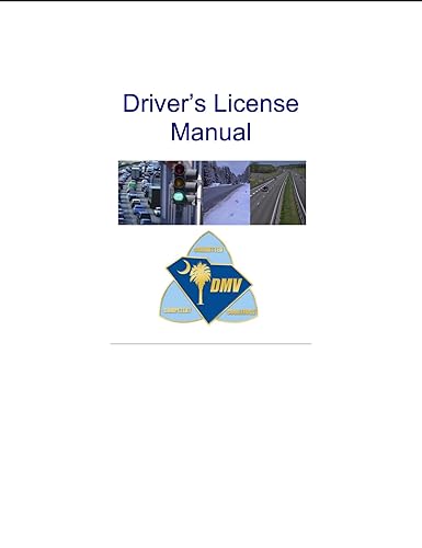 South Carolina Driver's License Manual: Full Color and Size, Drivers Permit Book, With Practice Questions (South Carolina Driver's License Manuals)