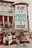 History of the Finns in Michigan (Great Lakes Books)