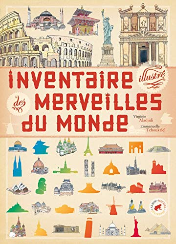 Inventaire illustré des merveilles du monde Inventaire illustré des merveilles du monde