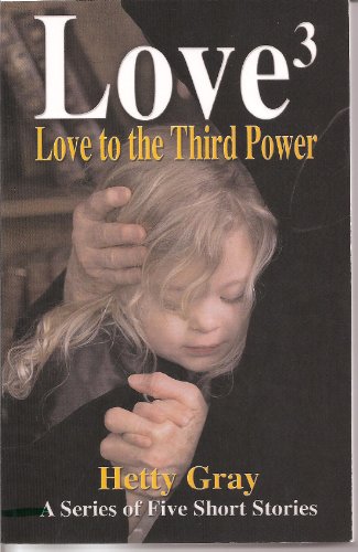 Love to the Third Power 0971257124 Book Cover
