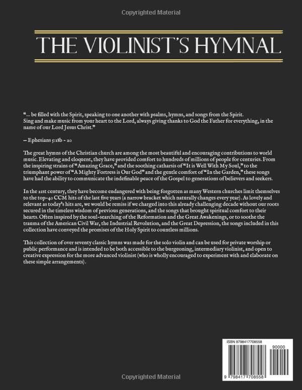 The Violinist's Hymnal: Easy Arrangements of Over Seventy Classic, Christian Hymns: Amazing Grace, It is Well with My Soul, Be Thou My Vision, and Others - Image 2