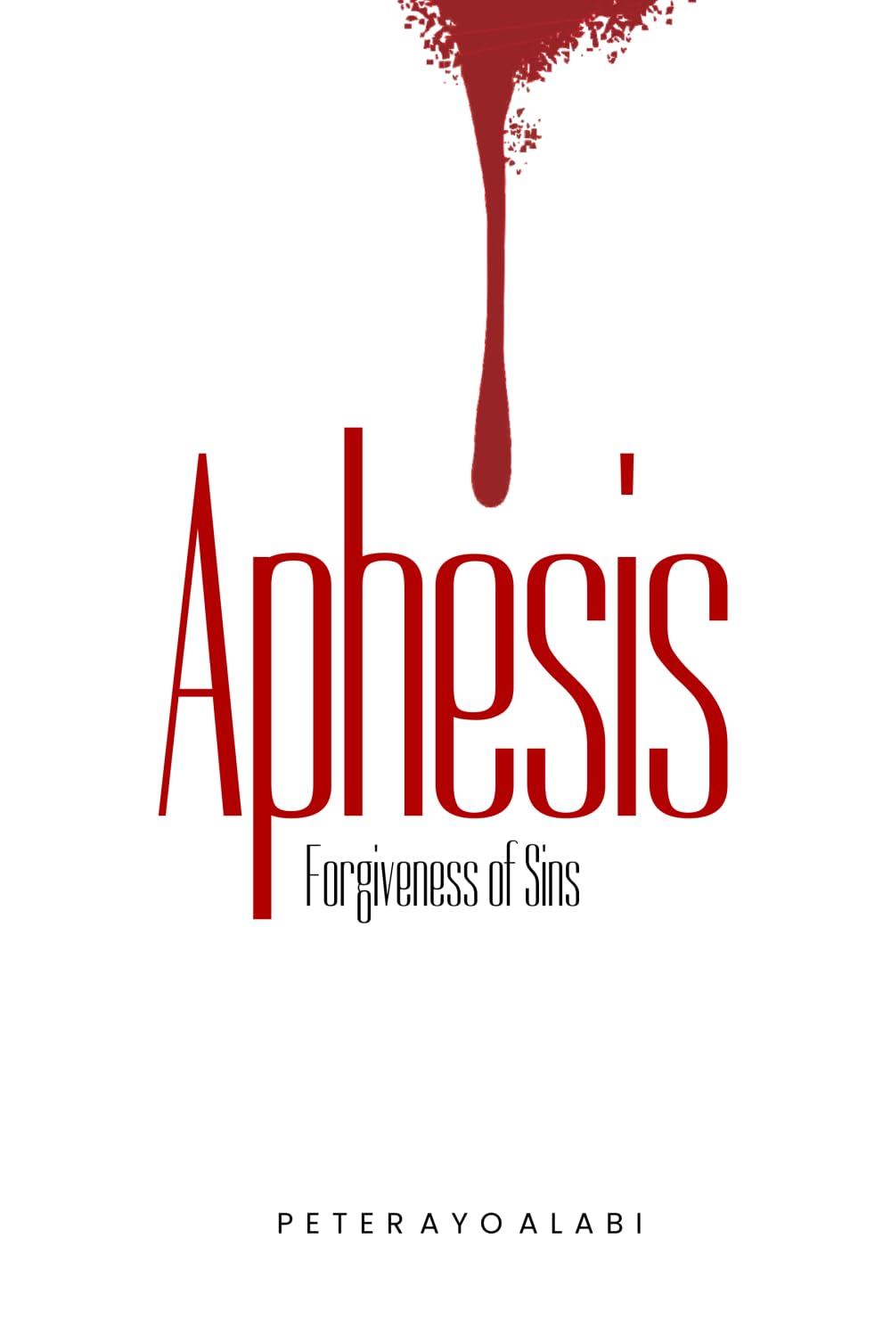 Aphesis: Forgiveness of Sins