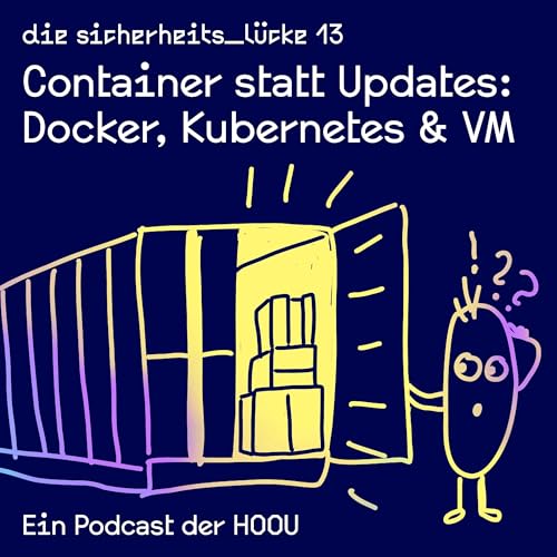 Container statt Updates: Docker, Kubernetes & VM