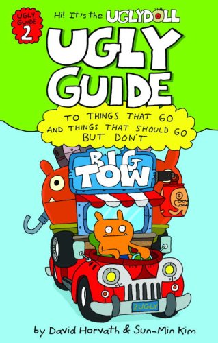Ugly Guide to Things That Go and Things That Should Go But Don't ...