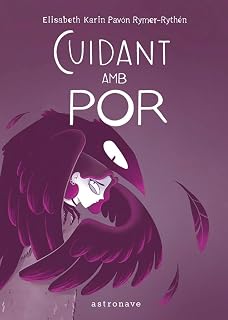 Cuidant amb por