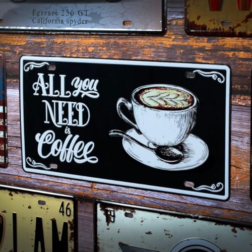 Image of inchAll You need is Coffee inch Vintage Retro Metal Signs - License Wall Plate, Car Tag - Ideal for Cafe, Restaurant, Shop, Home, Hotel, Club, Office, Living Area - Design Plaque