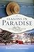 Seasons in Paradise: The Coming Home Series - Book 2