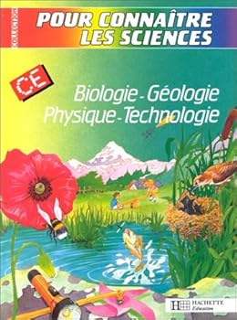 Paperback Pour connaître les Sciences Biologie/Géologie/Physique/Technologie CE - Livre de l'élève - Ed.1987 [French] Book
