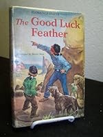 The good luck feather B0007E1SXW Book Cover