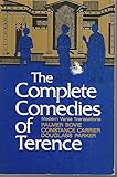 The complete comedies of Terence;: Modern verse translations,