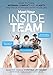 Meet Your Inside Team: How to Turn Internal Conflict into Clarity and Move Forward with Your Life