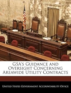 GSA's Guidance and Oversight Concerning Areawide Utility Contracts