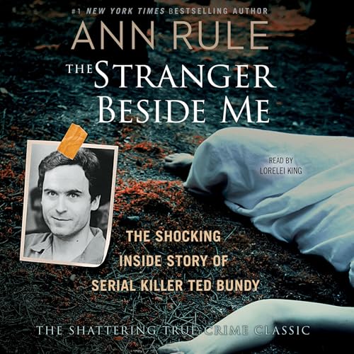 Home 3 The Stranger Beside Me: The Shocking True Story of Serial Killer Ted Bundy