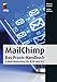 Produktbild MailChimp: Das Praxis-Handbuch - E-Mail-Marketing für B2B und B2C (mitp Business)