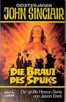 Paperback Die Braut Des Spuks John Sinclair Roman [German] Book