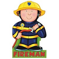 Fireman (Die Cut Kids) 1405491108 Book Cover