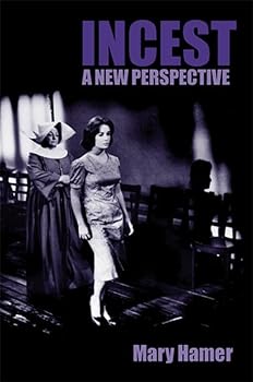 Paperback Incest: A New Perspective Book