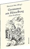 veka hörselberg  Germanen am Hörselberg: - Eine Erzählung -