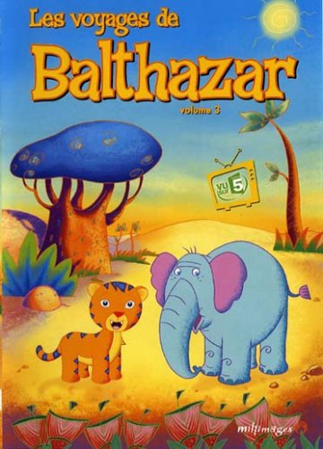 Les voyages de Balthazar - vol. 3 L'éléphant d'Afrique [DVD]