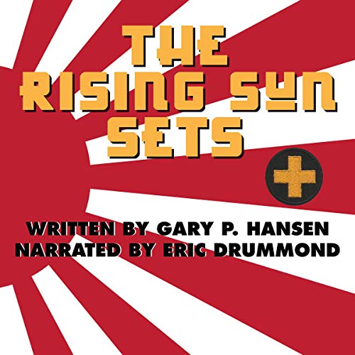 The Rising Sun Sets by Gary P. Hansen episode artwork