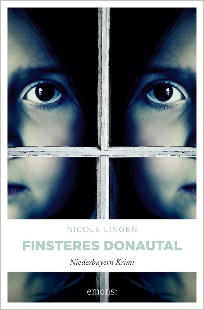Finsteres Donautal: Niederbayern Krimi (Sophia Alvarez)