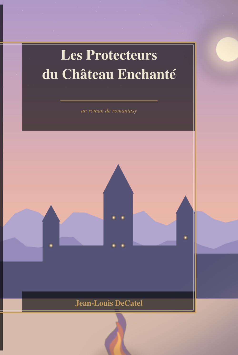 Les Protecteurs du Château Enchantée
