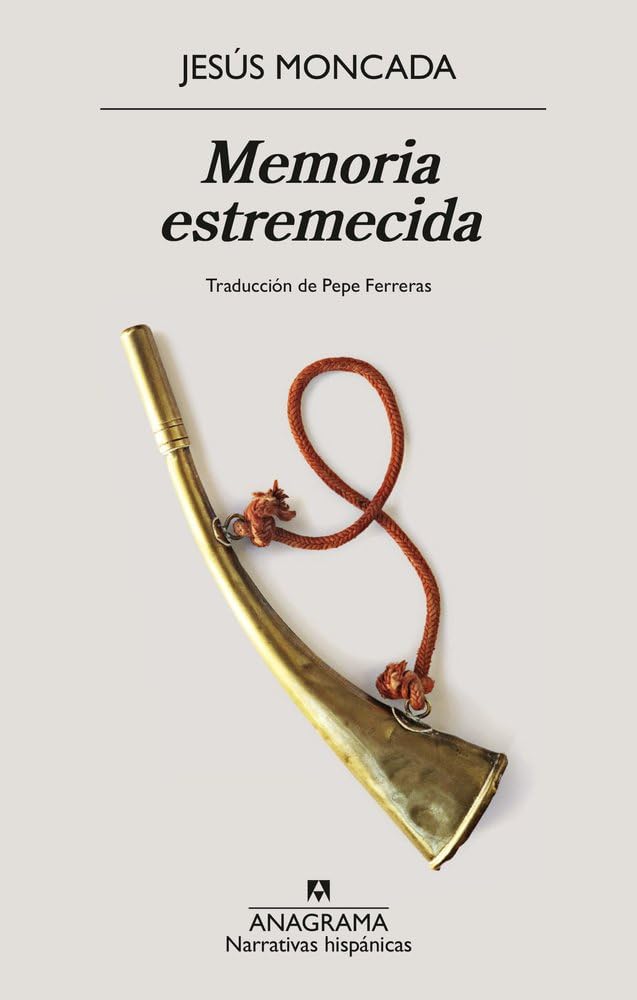 Memoria Estremecida (Narrativas hispánicas)