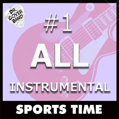 1 All Instrumental Sports Time Dr. Cover Band Digital