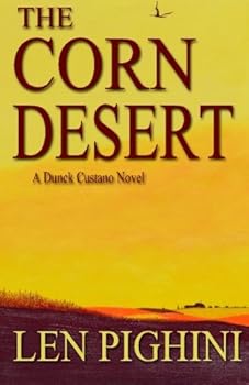 Paperback The Corn Desert (Dunck' Custano Series) Book