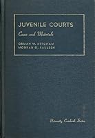 Juvenile courts, cases and materials, B0007FO11M Book Cover