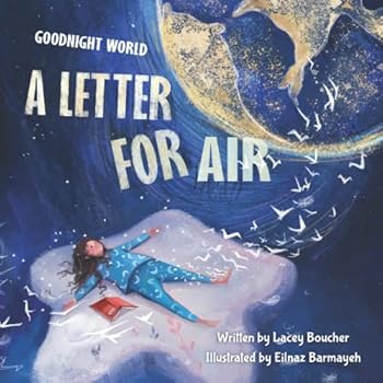 Paperback A Letter For Air (Goodnight World) Book