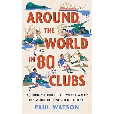 Around the World in 80 Clubs