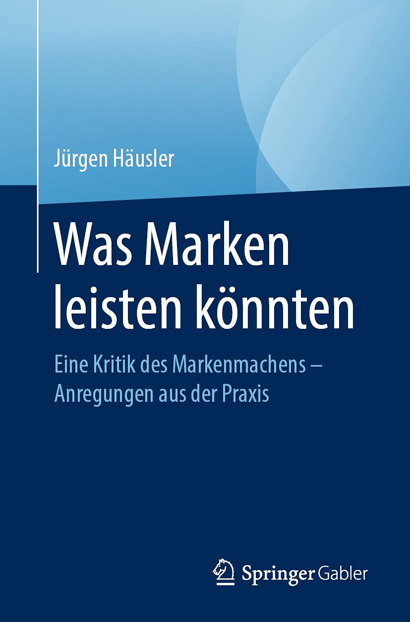 Livre allemand Was Marken leisten könnten essai critique sur le branding