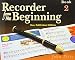 Recorder from the Beginning - Book 2: Full Color Edition (Bk. 2)