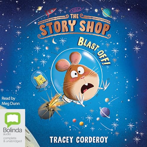 Blast Off! (Written by Tracey Corderoy) episode artwork