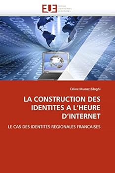 Paperback La construction des identités a l'heure d'internet [French] Book