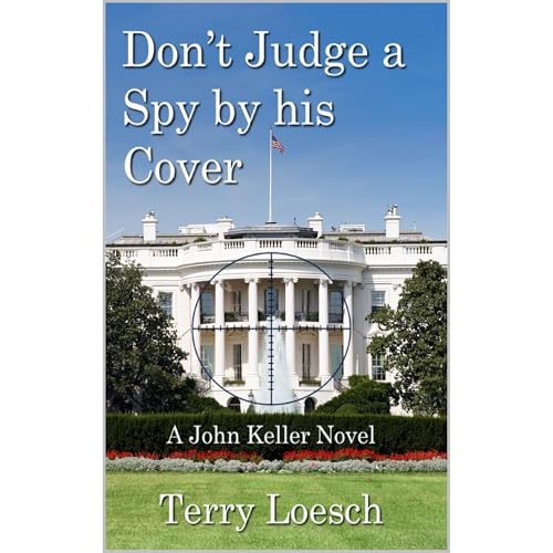 Don't Judge a Spy by his Cover Audiolibro Por Terry Loesch arte de portada