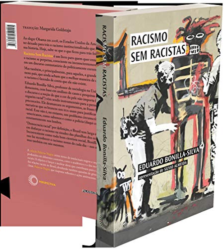 Racismo sem racistas: O racismo da cegueira de cor e a persistência da desigualdade na América
