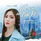  Đi Để Trở Về 5 - Tết Chỉ Cần Được Trở Về (Phần 2)