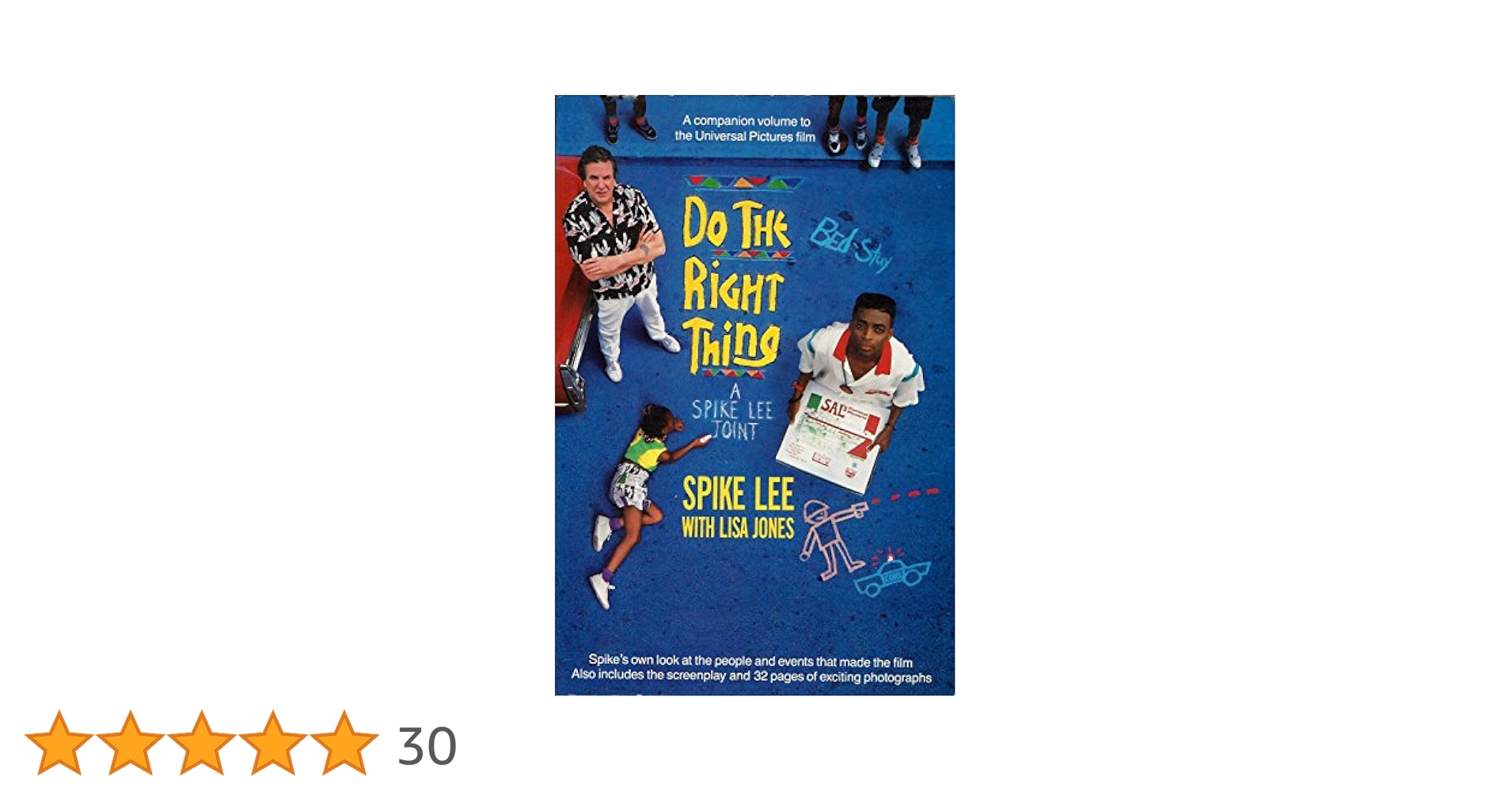 Do the Right Thing: The New Spike Lee Joint - Lee, Spike
