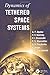 Produktbild Dynamics of Tethered Space Systems (Advances in Engineering)